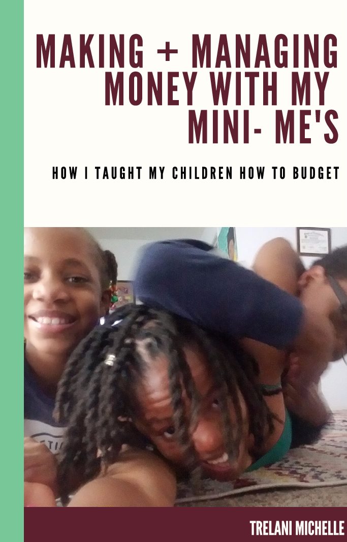 Making + Managing Money with My Mini-Me’s